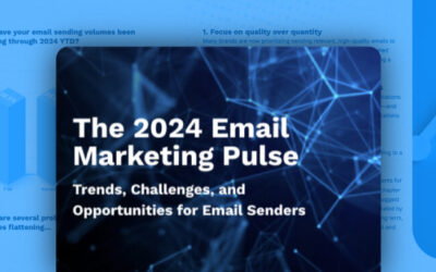 The 2024 Email Marketing Pulse: Trends, Challenges, and Opportunities for Email Senders